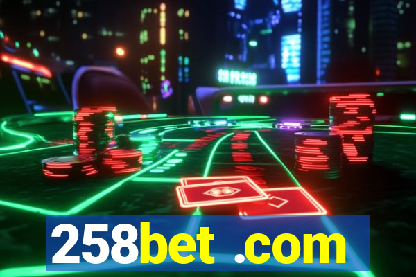 258bet .com